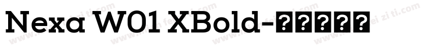 Nexa W01 XBold字体转换